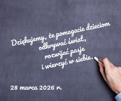 28 marca 2026 r. - Dzień Nauczyciela
